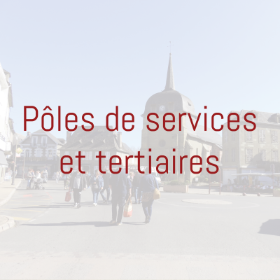 Poles de services et tertiaires